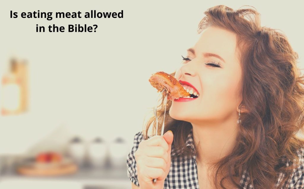 What the Bible says on eating meat