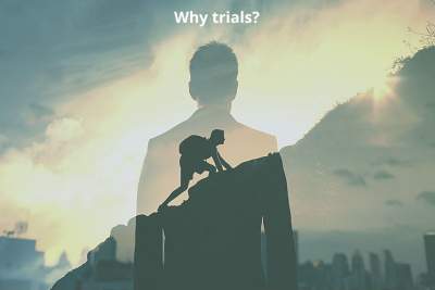 Why God allows trials in our lives