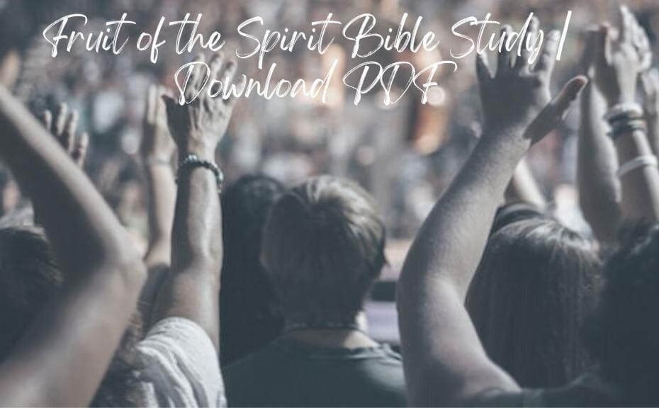 Fruit of the Spirit Bible Study | Download PDF