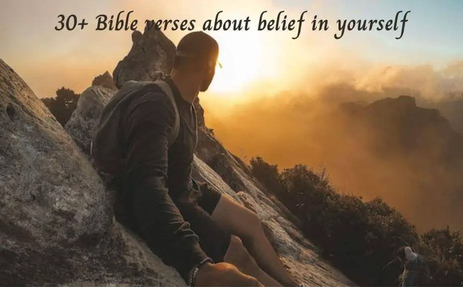 30+ Bible verses about belief in yourself