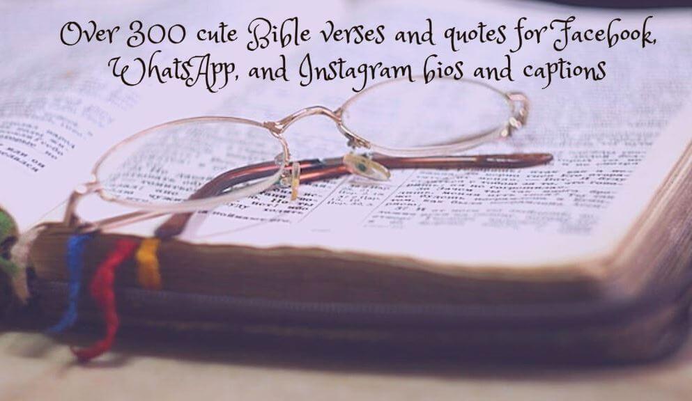 over 300 cute Bible verses and quotes for Facebook, WhatsApp, and Instagram Bios and Captions